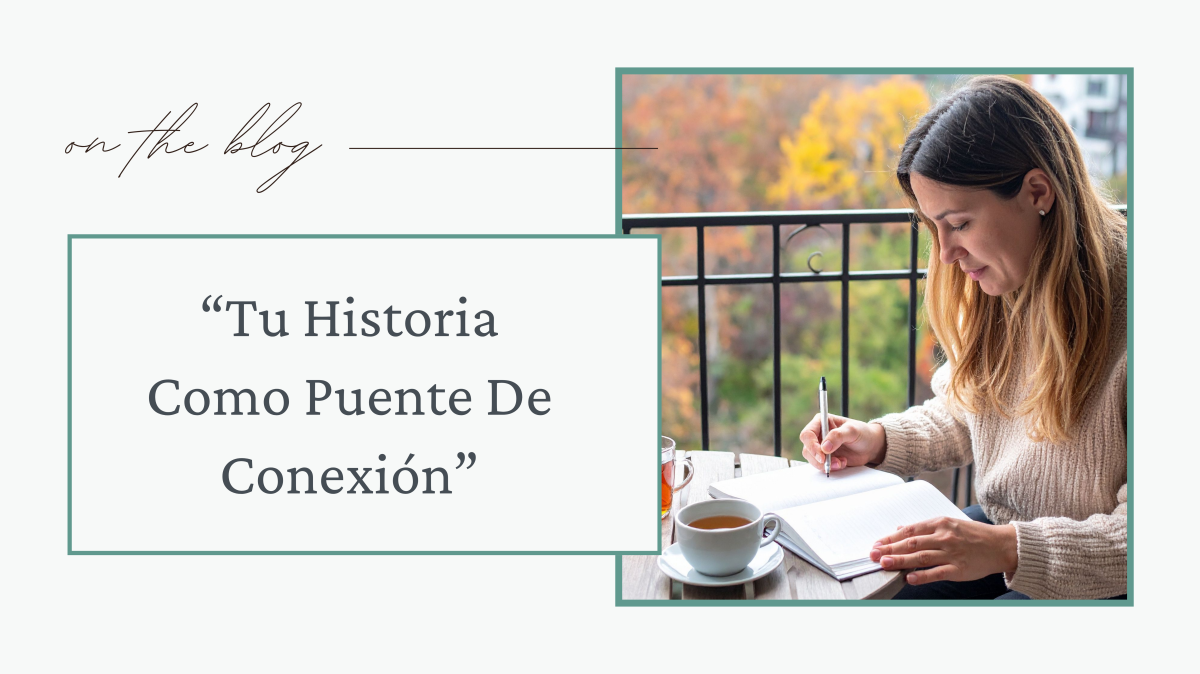 Tu Historia Como Puente De&nbsp;Conexión