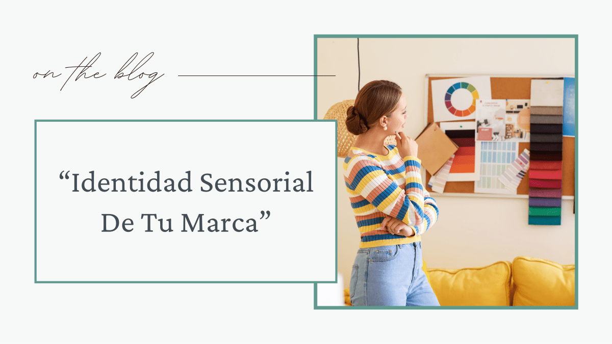 Identidad Sensorial De Tu&nbsp;Marca