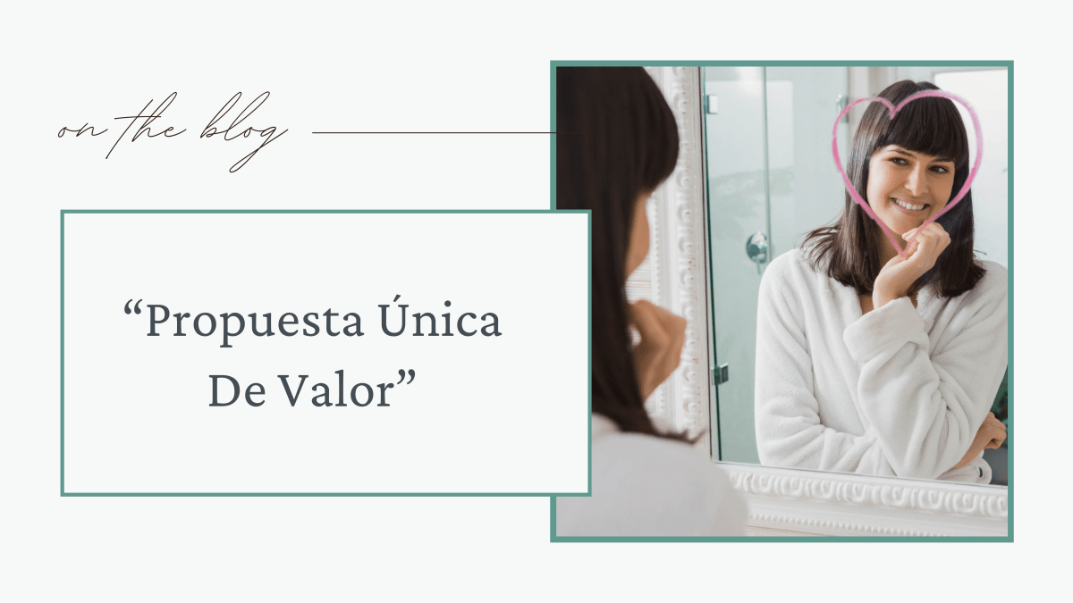 Propuesta Única De&nbsp;Valor