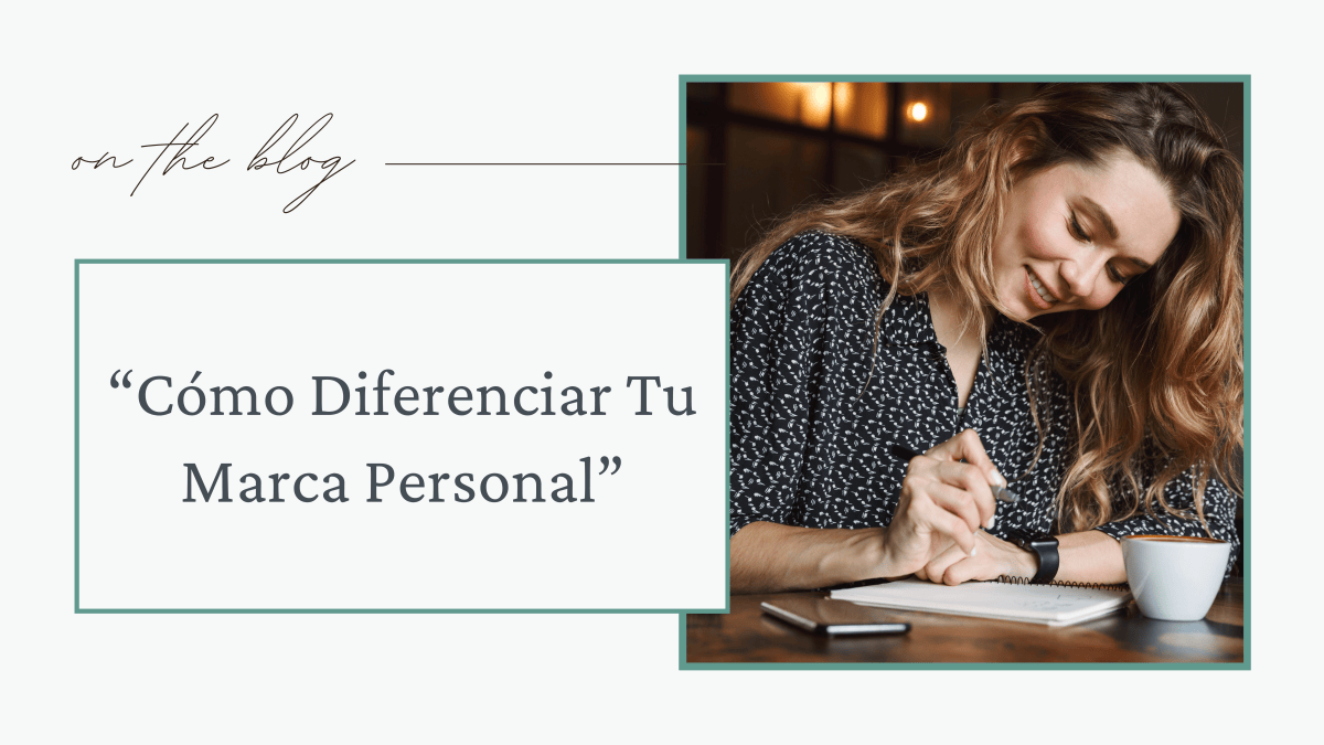 Cómo Diferenciar Tu Marca&nbsp;Personal